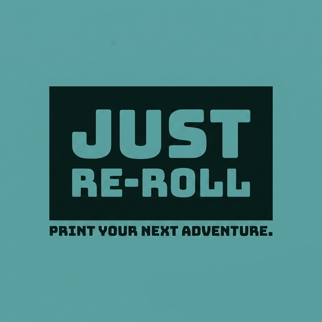 Just Re-Roll