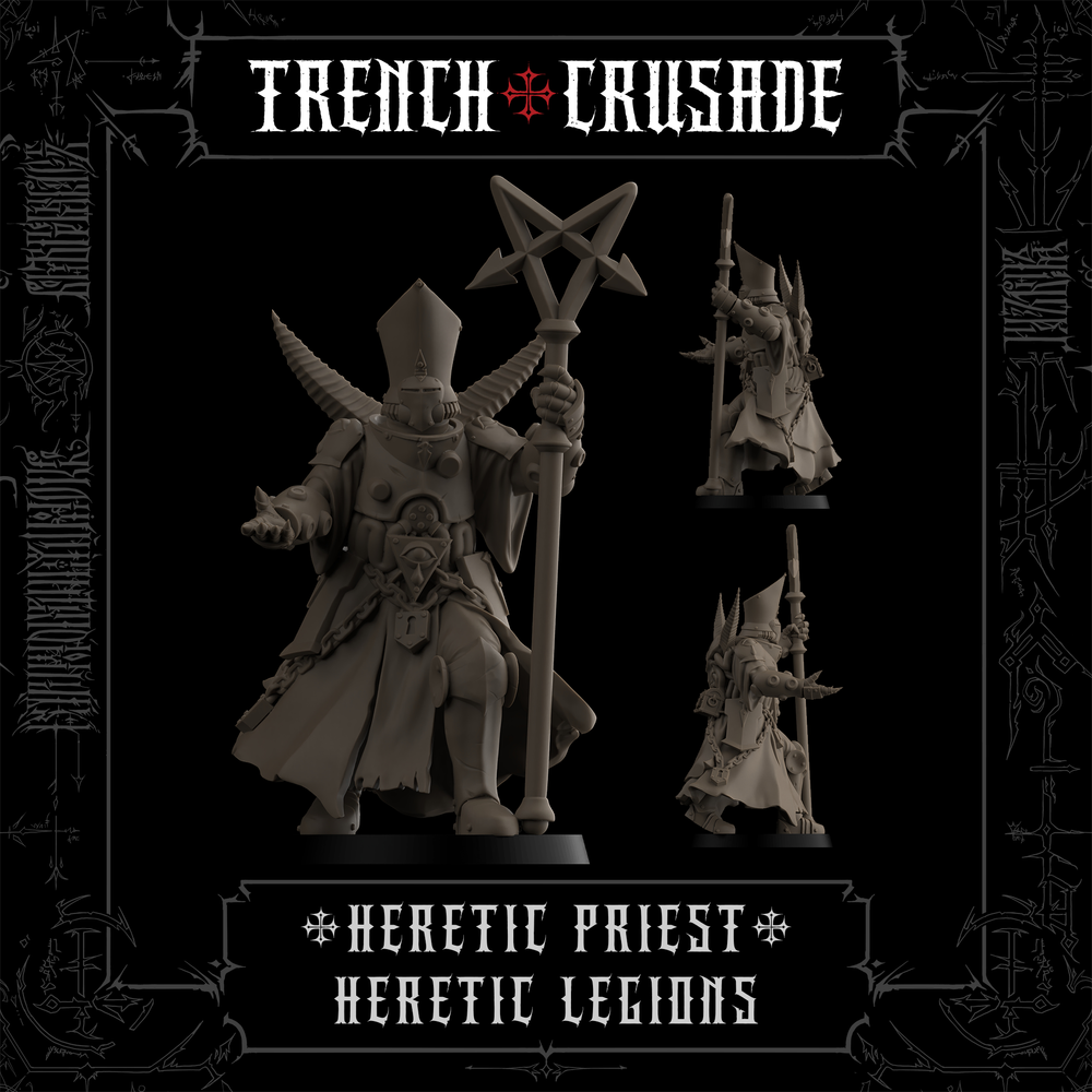 Trench Crusade - Heretic Priest - Heretic Legion
