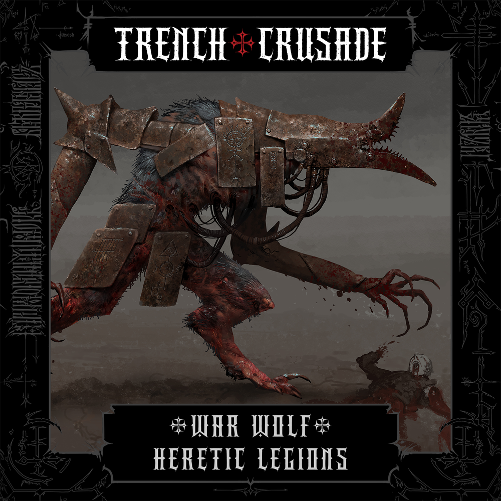 Trench Crusade - War Wolf - Heretic Legion