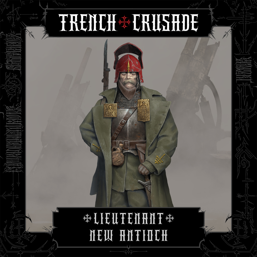 Trench Crusade - Lieutenant - New Antioch