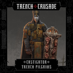 Trench Crusade - Castigator - Trench Pilgrims