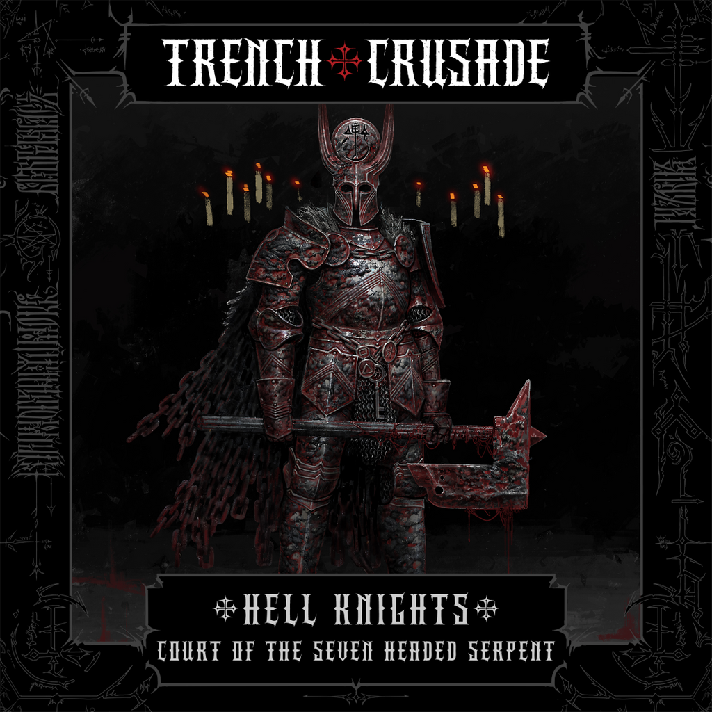 Trench Crusade - Hell Knights - Court of the Seven Headed Serpent