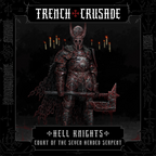 Trench Crusade - Hell Knights - Court of the Seven Headed Serpent