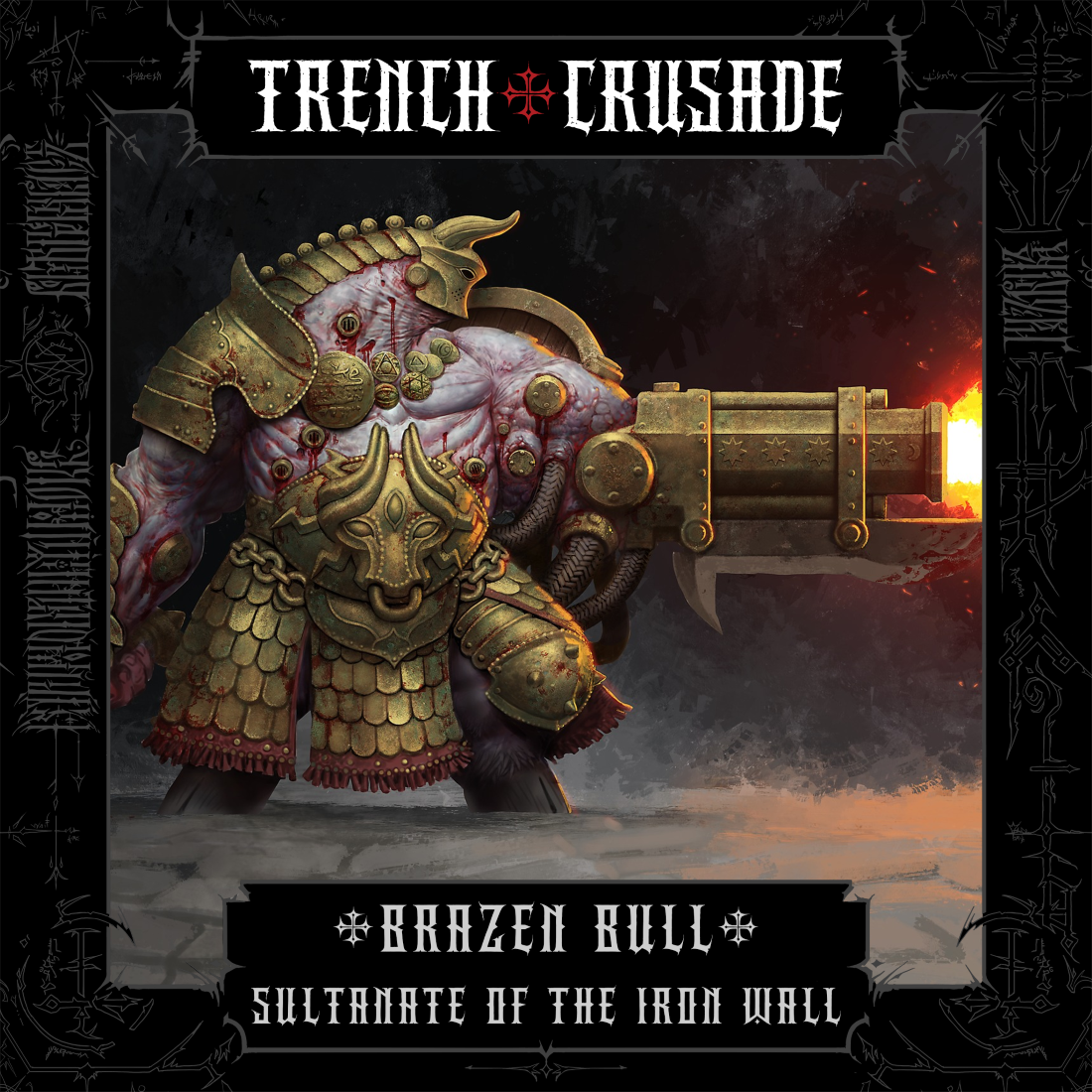 Trench Crusade - Brazen Bull - Iron Sultanate