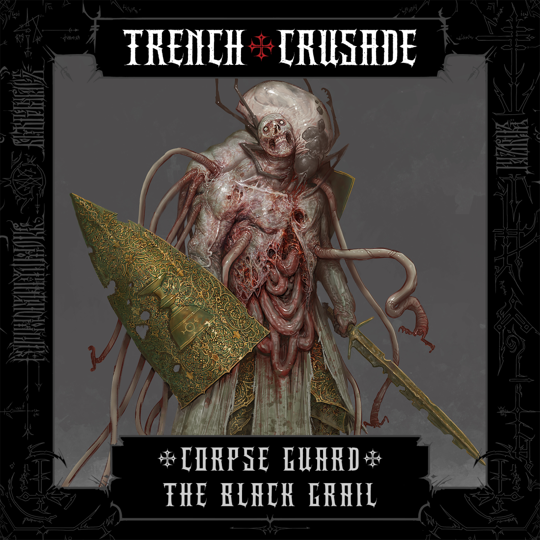 Trench Crusade - Corpse Guard - The Black Grail