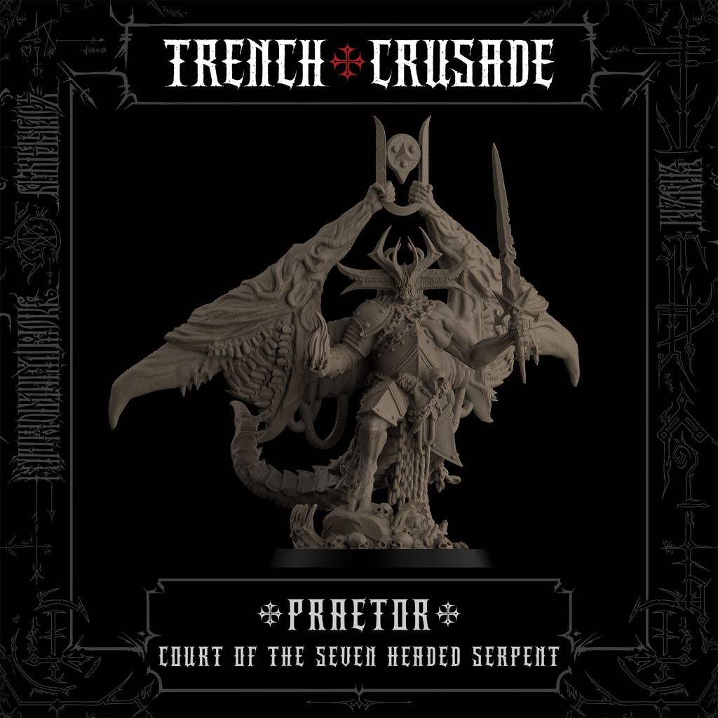 Trench Crusade - Praetor - Court of the Seven Headed Serpent