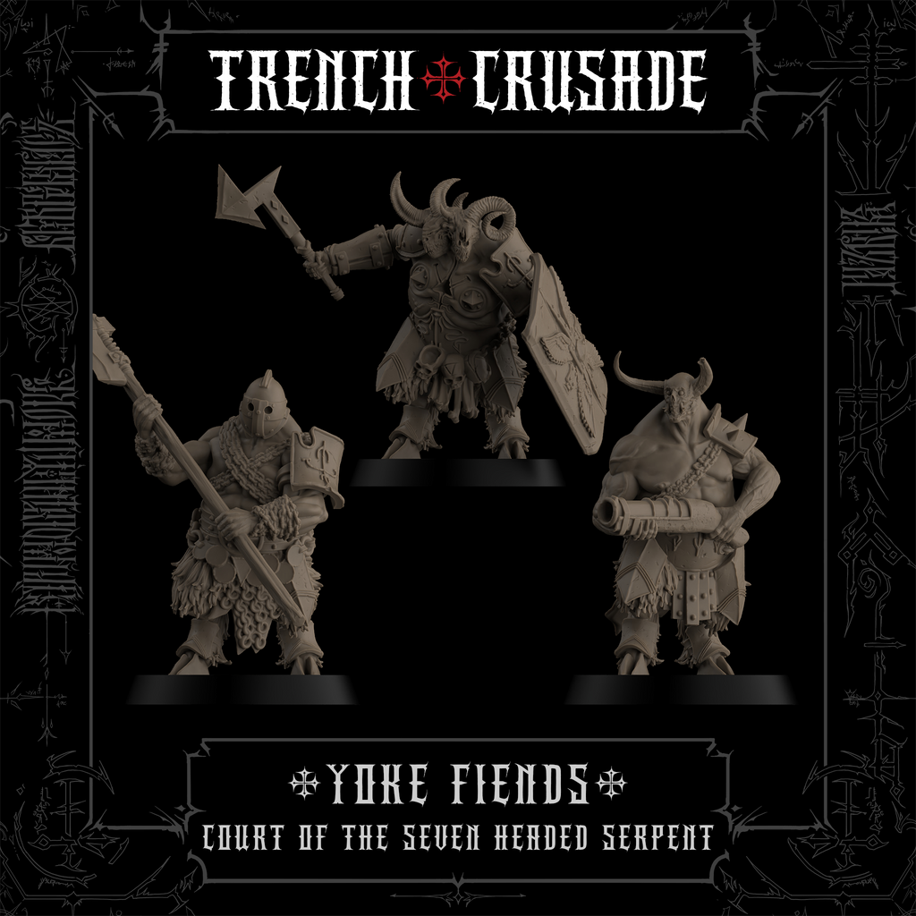 Trench Crusade - Yoke Fiends - Court of the Seven Headed Serpent