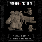 Trench Crusade - Brazen Bull - Iron Sultanate