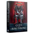 Queen Of The Rose Throne (Hardback)