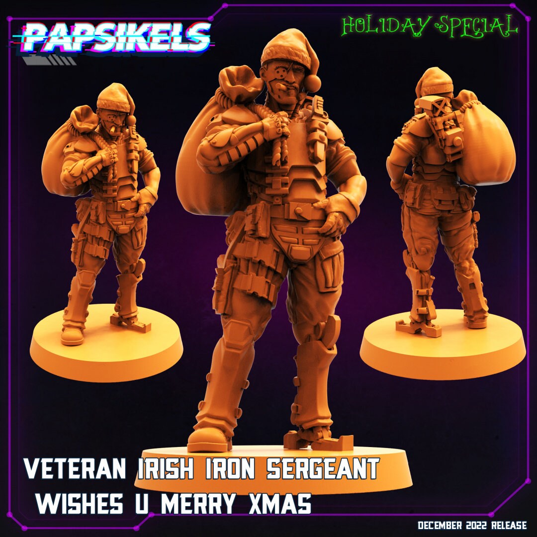 Alien Wars, Veteran Irish Iron Sergeant Wishes U Merry X-Mas, Papsikels, 32mm Mini
