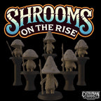 Shrooms on the Rise - Fantasy Mushroom Druid Army - 57 Mini Set - 32mm Resin Figures for RPG