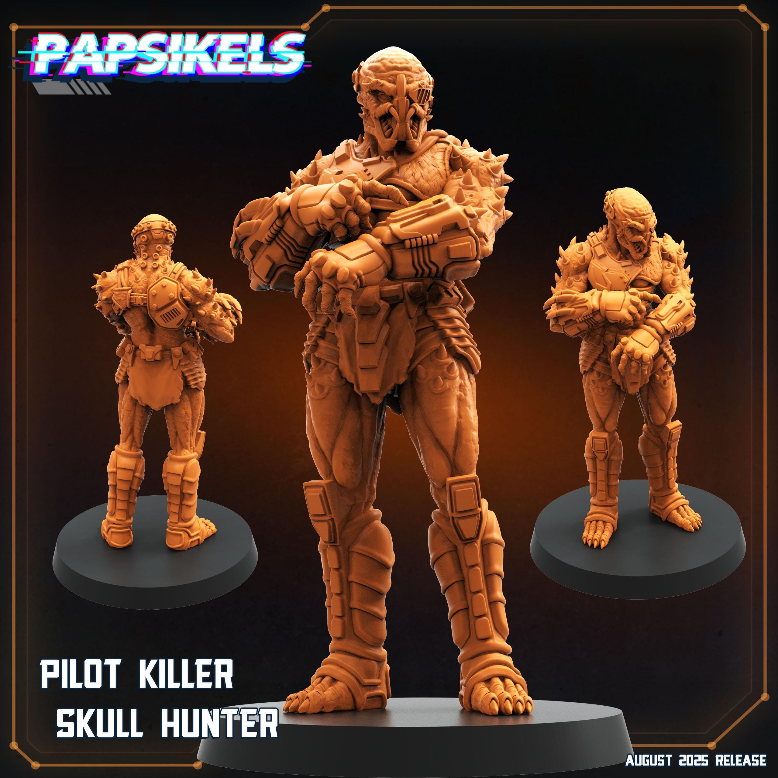 Aliens Vs Humans - August 2025 I Pilot Killer Skull Hunters | Papsikels, 28mm or 32mm Mini