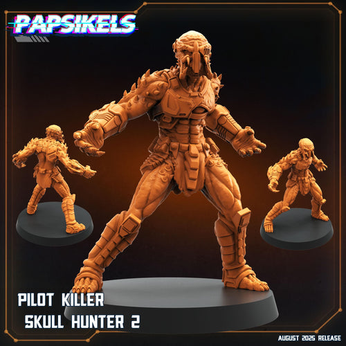 Aliens Vs Humans - August 2025 I Pilot Killer Skull Hunters | Papsikels, 28mm or 32mm Mini
